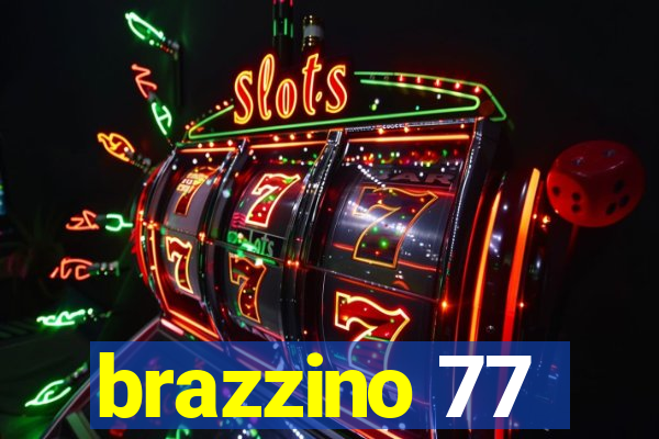 brazzino 77